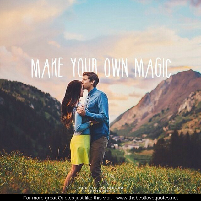 "Make your own magic"